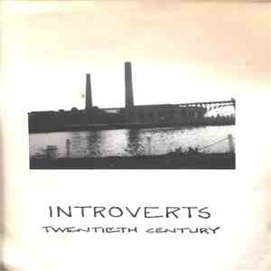 Introverts  - Twentieth Century FLAC