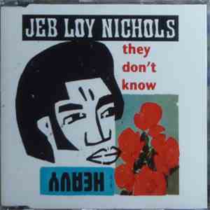 Jeb Loy Nichols - They Don't Know FLAC