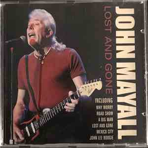 John Mayall - Lost And Gone FLAC