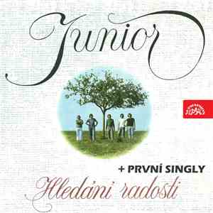 Junior  - Hledání Radosti + První Singly FLAC