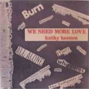 Kathy Keenen - We Need More Love FLAC