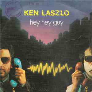 Ken Laszlo - Hey Hey Guy FLAC
