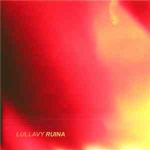 Lullavy - Ruina FLAC
