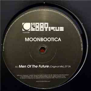 Moonbootica - Men Of The Future FLAC