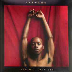 Nakhane - You Will Not Die FLAC