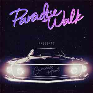 Paradise Walk - Summer Heat FLAC