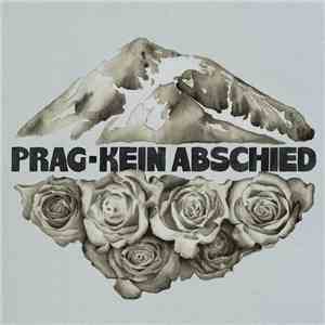 Prag - Kein Abschied FLAC