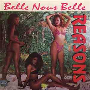 Reasons Feat. Rob Calixte & Davis Felix - Belle Nous Belle FLAC