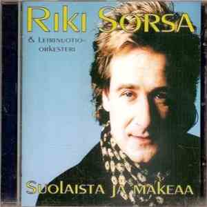 Riki Sorsa & Leirinuotio-orkesteri - Suolaista Ja Makeaa FLAC