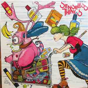 Senseless Things - Got It At The Delmar EP FLAC