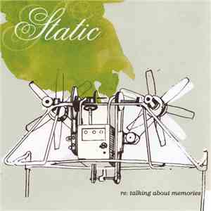Static  - Re: Talking About Memories FLAC