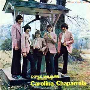 The Carolina Chaparrals - Doyle Wilburn Presents The Carolina Chaparrals FLAC