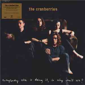 The Cranberries - Everybody Else Is Doing It, So Why Can't We? FLAC