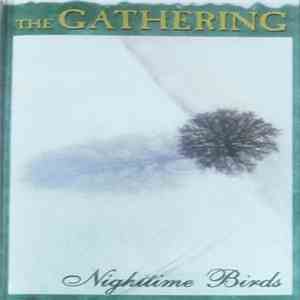 The Gathering - Nighttime Birds FLAC