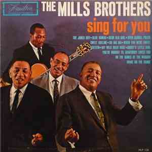 The Mills Brothers - Sing For You FLAC