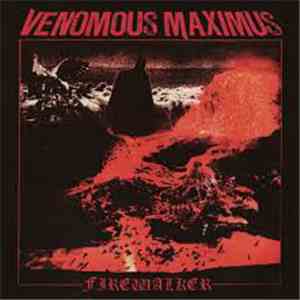 Venomous Maximus - Firewalker FLAC