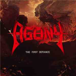 Agony - The First Defiance FLAC