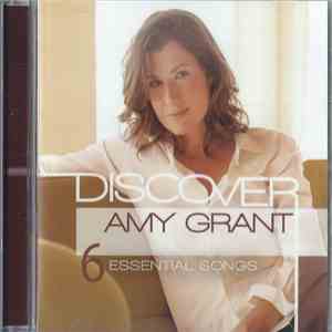 Amy Grant - Discover Amy Grant (6 Essential Songs) FLAC