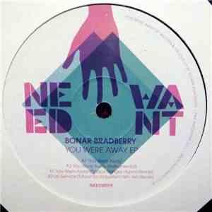 Bonar Bradberry - You Were Away EP FLAC