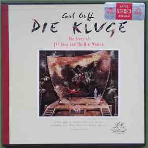 Carl Orff - Die Kluge The Story Of The King And The Wise Woman FLAC