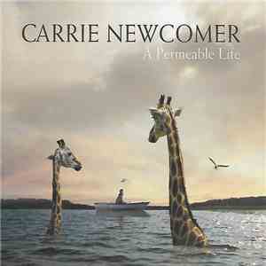 Carrie Newcomer - A Permeable Life FLAC