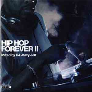 DJ Jazzy Jeff - Hip Hop Forever II FLAC