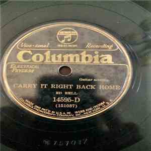 Ed Bell  - Carry It Right Back Home / She's A Fool Gal FLAC