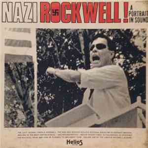 George Lincoln Rockwell - Nazi Rockwell! A Portrait In Sound FLAC