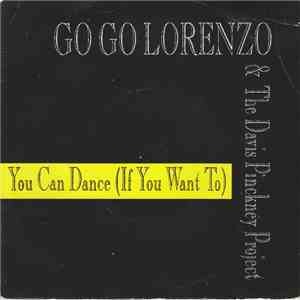 Go Go Lorenzo And The Davis Pinckney Project - You Can Dance (If You Want To) FLAC