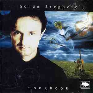 Goran Bregovic - Songbook FLAC