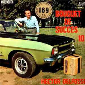 Hector Delfosse - Bouquet De Succès 10 FLAC