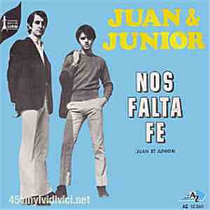 Juan & Junior - Nos Falta Fé / La Caza FLAC