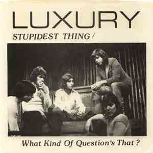 Luxury  - Stupidest Thing FLAC