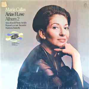 Maria Callas - Arias I Love- Album 2 FLAC
