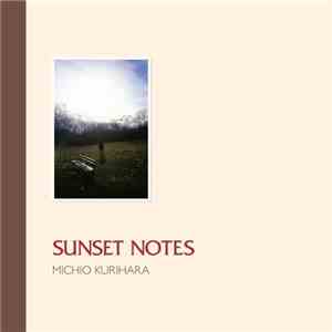 Michio Kurihara - Sunset Notes FLAC