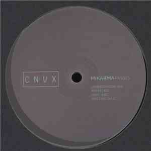Mikarma - Passes LP Disc One FLAC