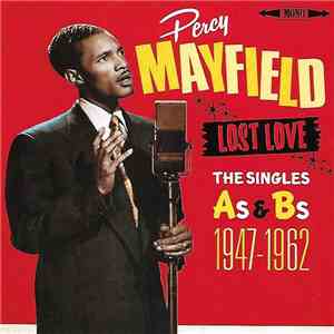 Percy Mayfield - Lost Love: The Singles As & Bs 1947-1962 FLAC