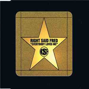 Right Said Fred - Everybody Loves Me FLAC