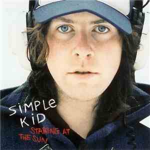 Simple Kid - Staring At The Sun FLAC