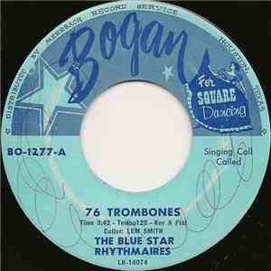 The Blue Star Rhythmaires - 76 Trombones FLAC