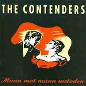 The Contenders  - Munn Mot Munn Metoden FLAC