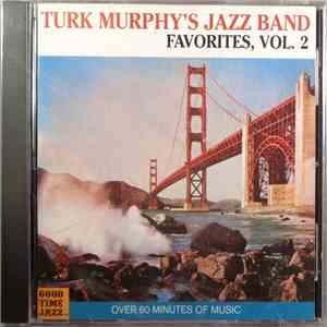 Turk Murphy's Jazz Band - Favorites, Vol.2 FLAC