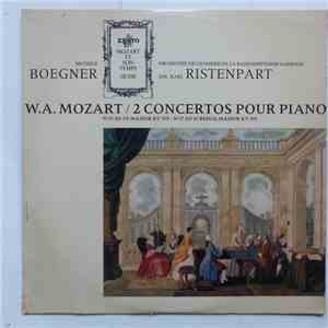 Wolfgang Amadeus Mozart, Michèle Boegner, Karl Ristenpart, L' Orchestre de Chambre de la Radiodiffusion Sarroise - 2 Concertos pour Piano FLAC