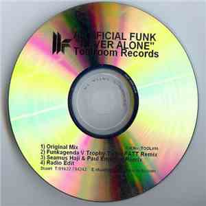 Artificial Funk - Never Alone FLAC