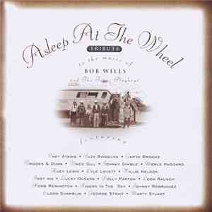 Asleep At The Wheel - Tribute To The Music Of Bob Wills And The Texas Playboys FLAC