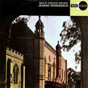 Bach, Jeanne Demessieux - Bach Organ Music FLAC