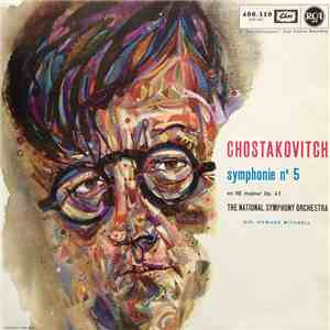 Chostakovitch, The National Symphony Orchestra, Howard Mitchell - Symphonie N° 5 En Ré Majeur Op. 47 FLAC