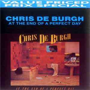 Chris de Burgh - At The End Of A Perfect Day FLAC