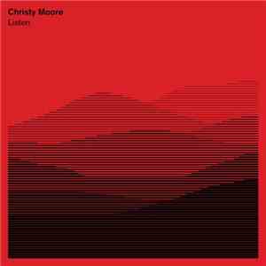 Christy Moore - Listen FLAC