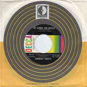 Conway Twitty - Up Comes The Bottle (Down Comes The Man) FLAC